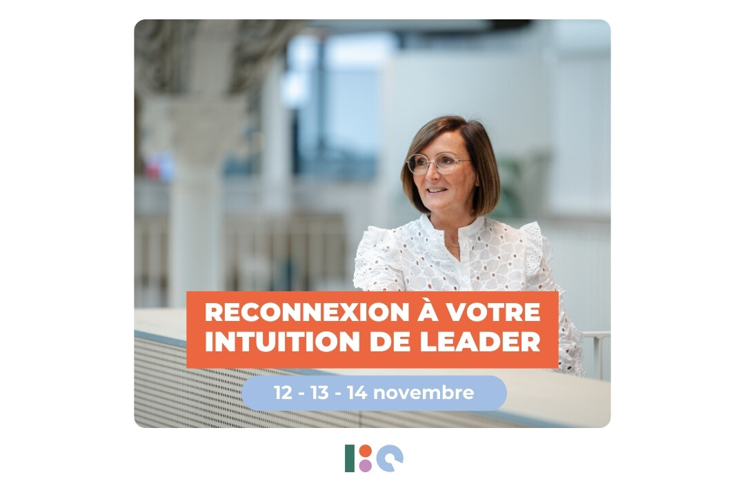 IBC - DÉVELOPPEZ VOTRE INTUITION DE LEADER