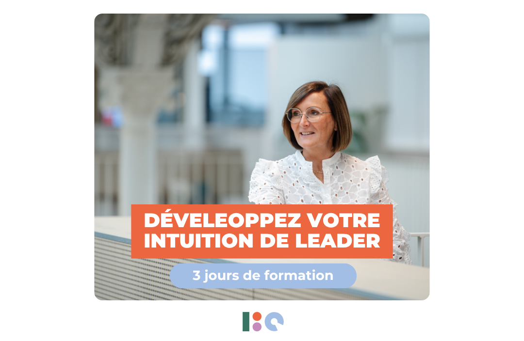 IBC - DÉVELOPPEZ VOTRE INTUITION DE LEADER