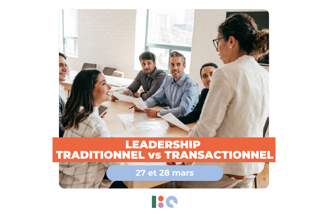 IBC - LEADERSHIP TRADITIONNEL vs TRANSACTIONNEL