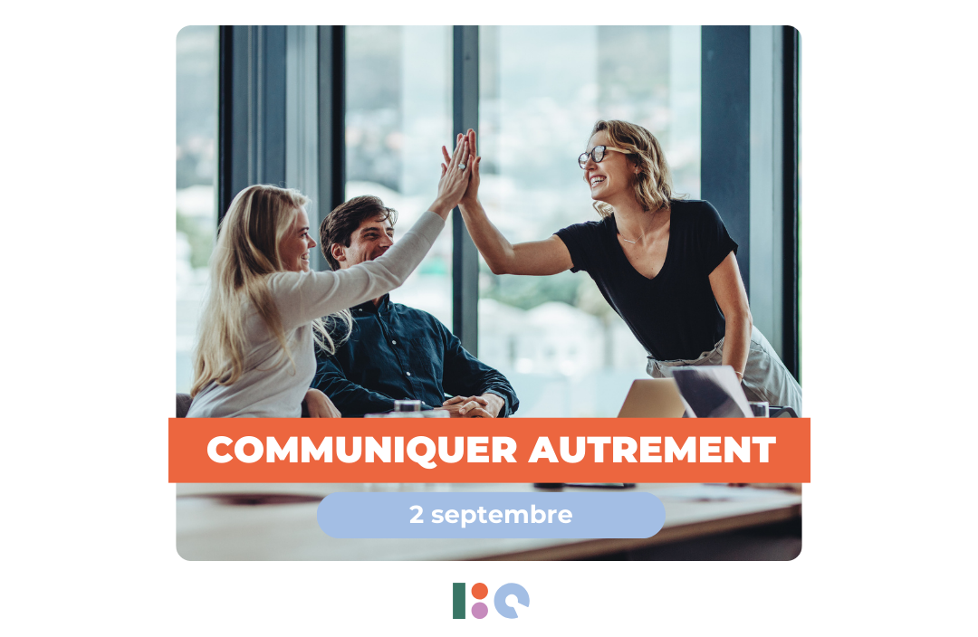 IBC - COMMUNIQUER AUTREMENT