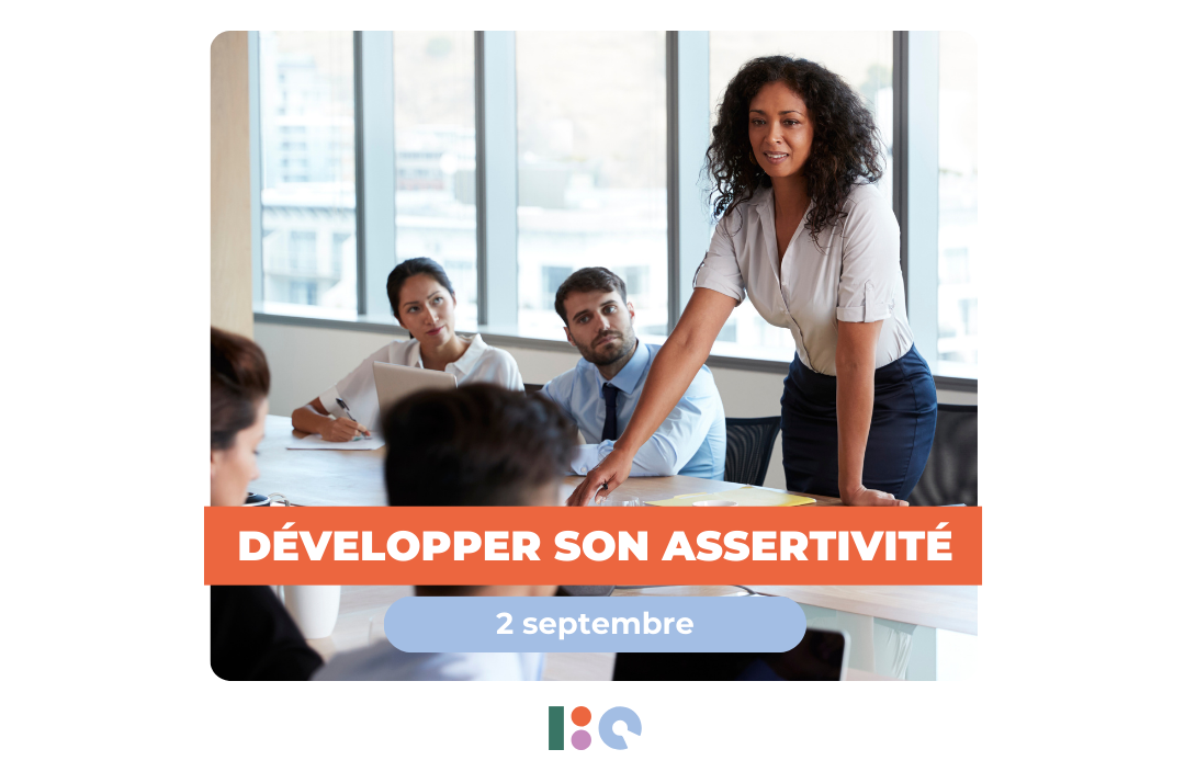 IBC - DÉVELOPPER SON ASSERTIVITÉ