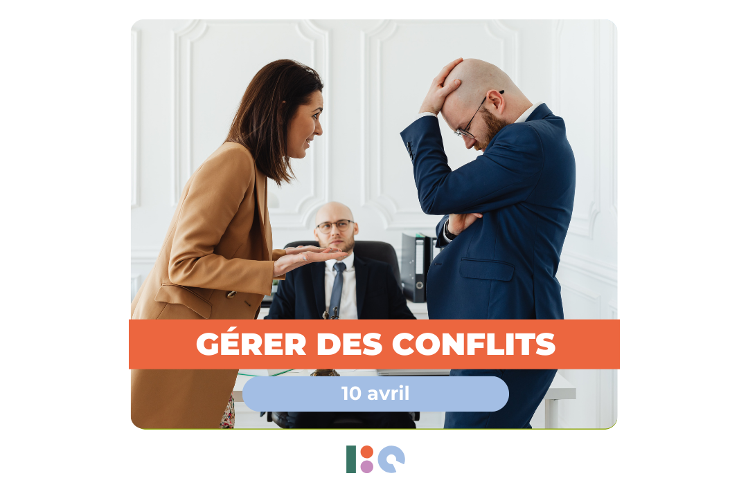 IBC - GÉRER DES CONFLITS