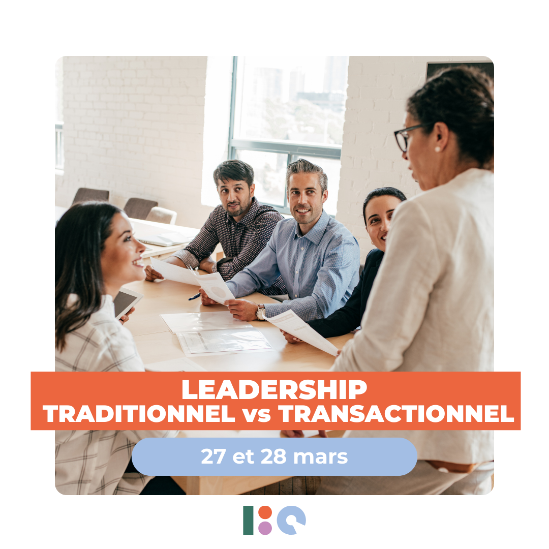 IBC - LEADERSHIP TRADITIONNEL vs TRANSACTIONNEL